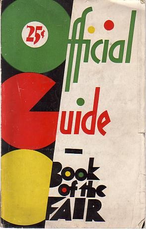 OFFICIAL GUIDE. CHICAGO 1933 Book of the Fair
