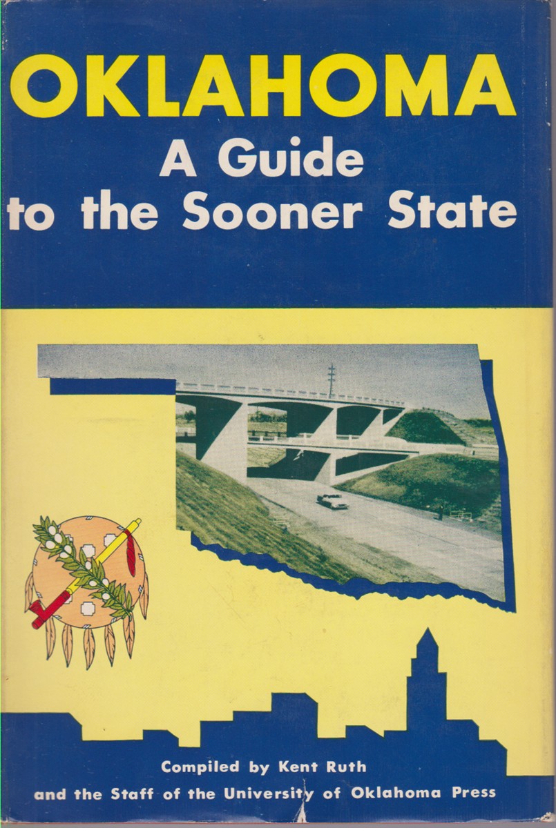 OKLAHOMA A Guide to the Sooner State
