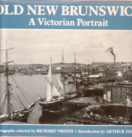 OLD NEW BRUNSWICK A Victorian Portrait