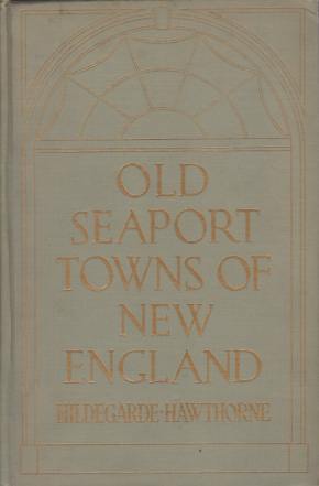 OLD SEAPORT TOWNS OF NEW ENGLAND