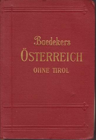 ÖSTERREICH Ohne Tirol Und Vorarlberg. Handbuch Für Reisende