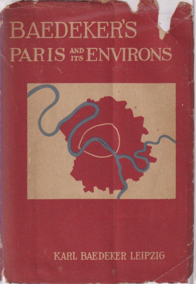PARIS AND ENVIRONS With Routes from London to Paris. Handbook …