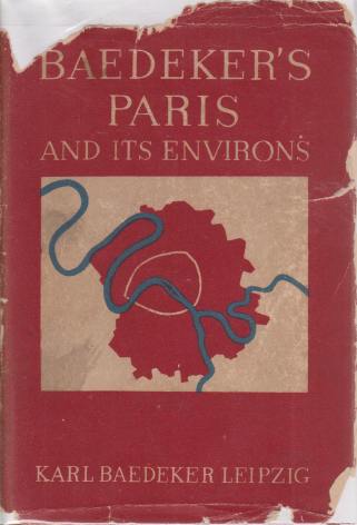 PARIS AND ITS ENVIRONS With Routes from London to Paris. …
