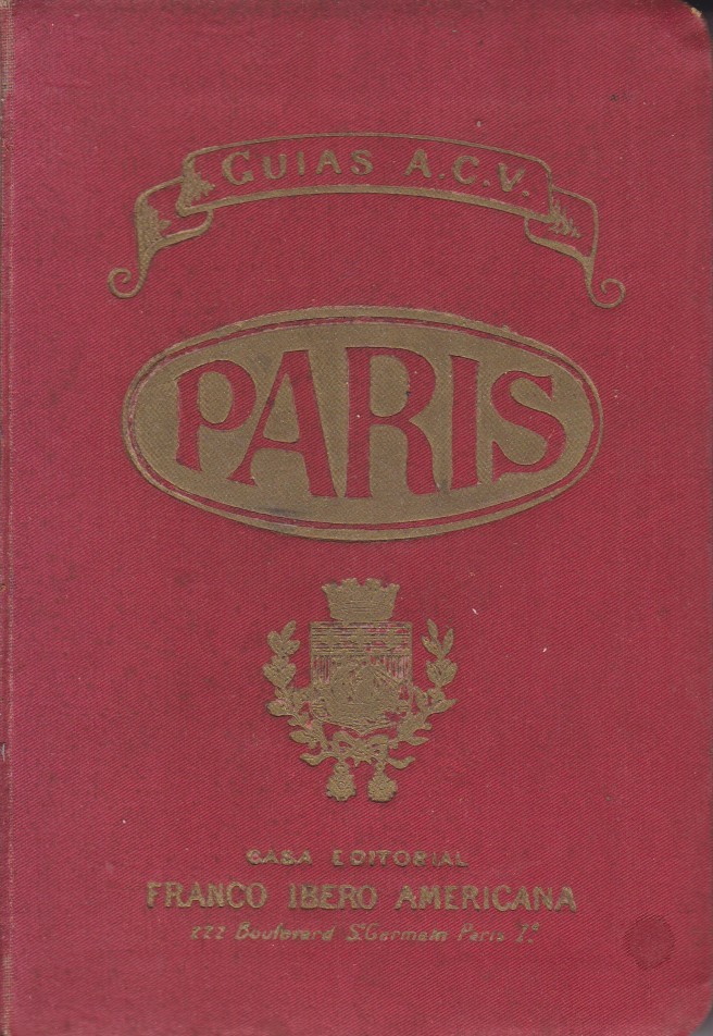 PARIS Y SUS ALREDEDORES Informes Practicos De Cuanto Puede Interesare …