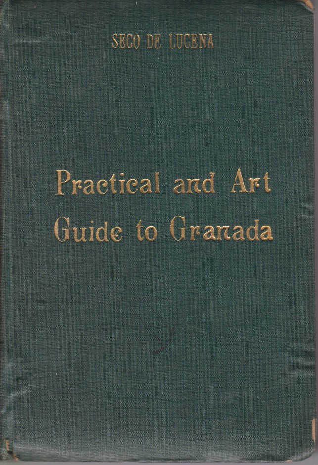 PRACTICAL AND ART GUIDE OF GRANADA