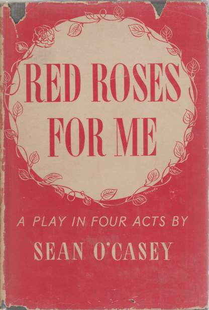 RED ROSES FOR ME A Play in Four Acts