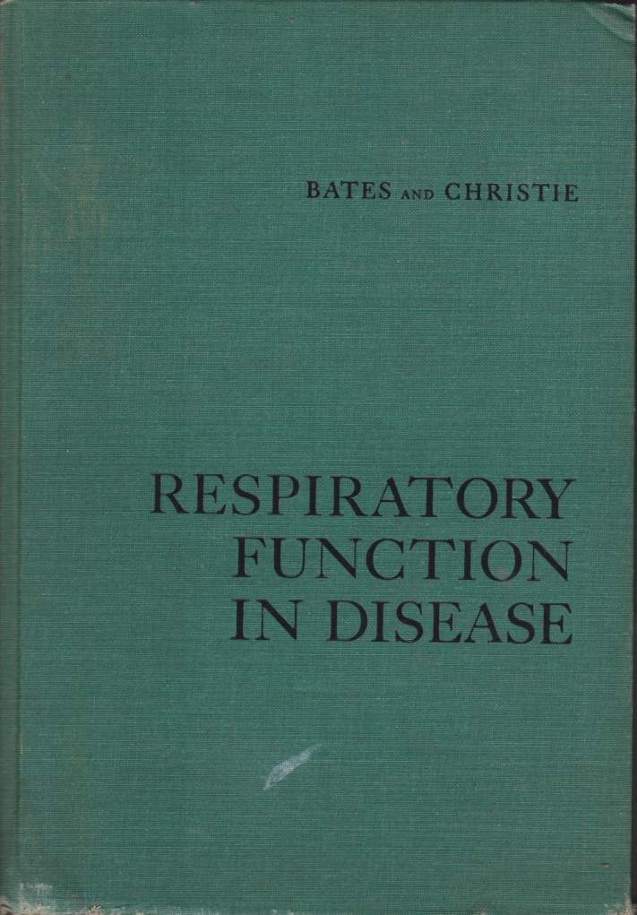 RESPIRATORY FUNCTION IN DISEASE An Introduction to the Inegrated Study …