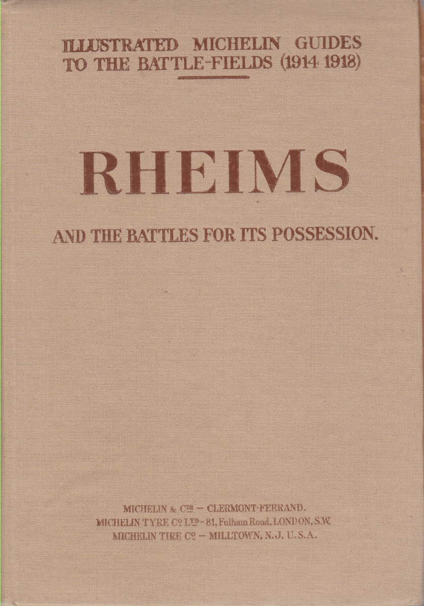 RHEIMS AND THE BATTLES FOR ITS POSSESSION