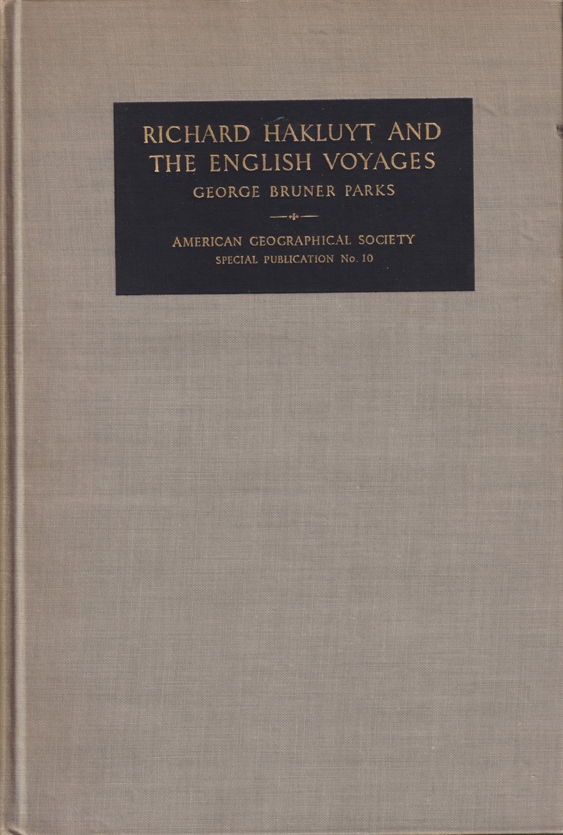 RICHARD HAKLUYT AND THE ENGLISH VOYAGES