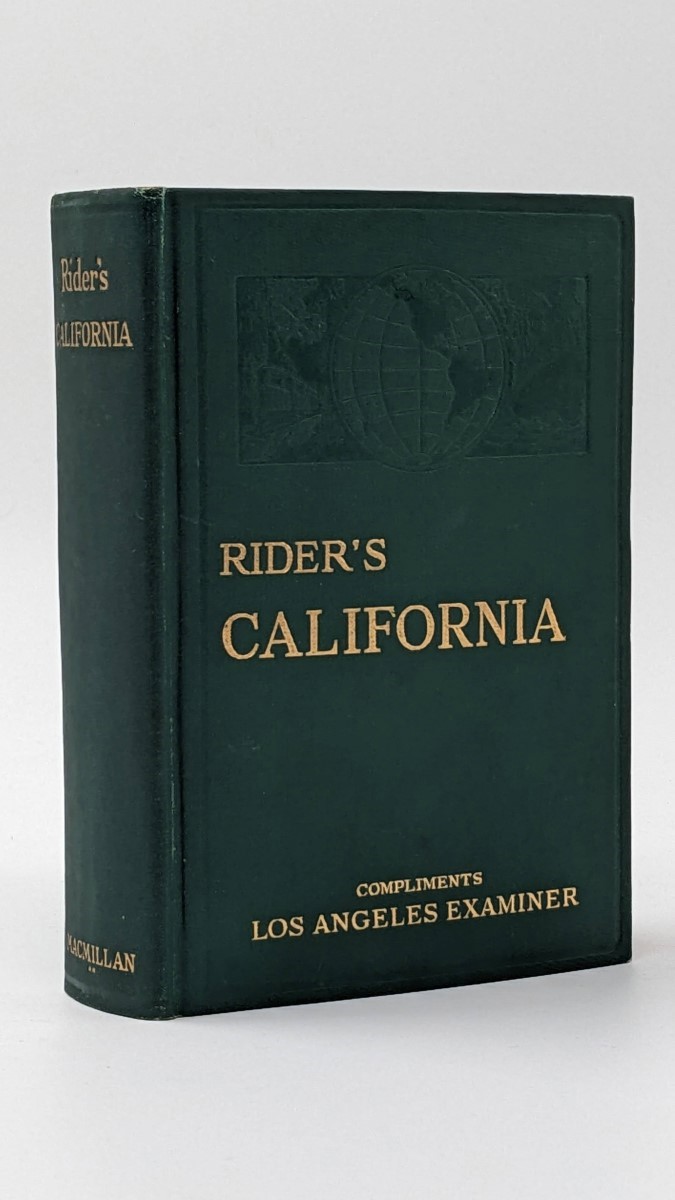 RIDER'S CALIFORNIA A Guide-Book for Travelers