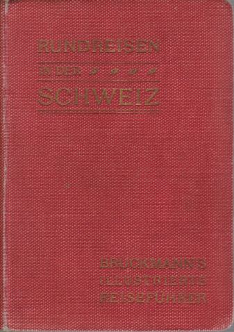 RUNDREISEN IN DER SCHWEIZ EINSCHLIESSLICH DES BODENSEES, DER OBERITALIENISCHEN SEEN …