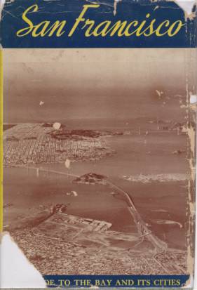 SAN FRANCISCO The Bay and its Cities