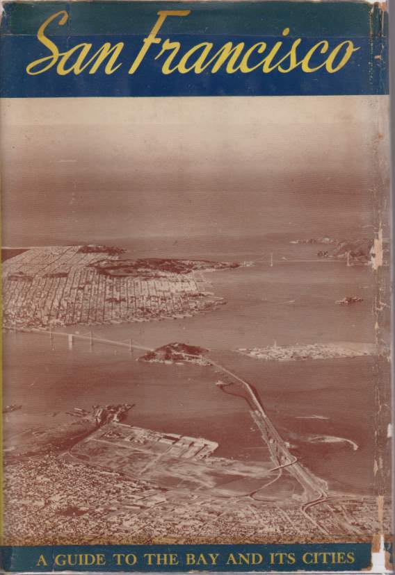 SAN FRANCISCO The Bay and its Cities