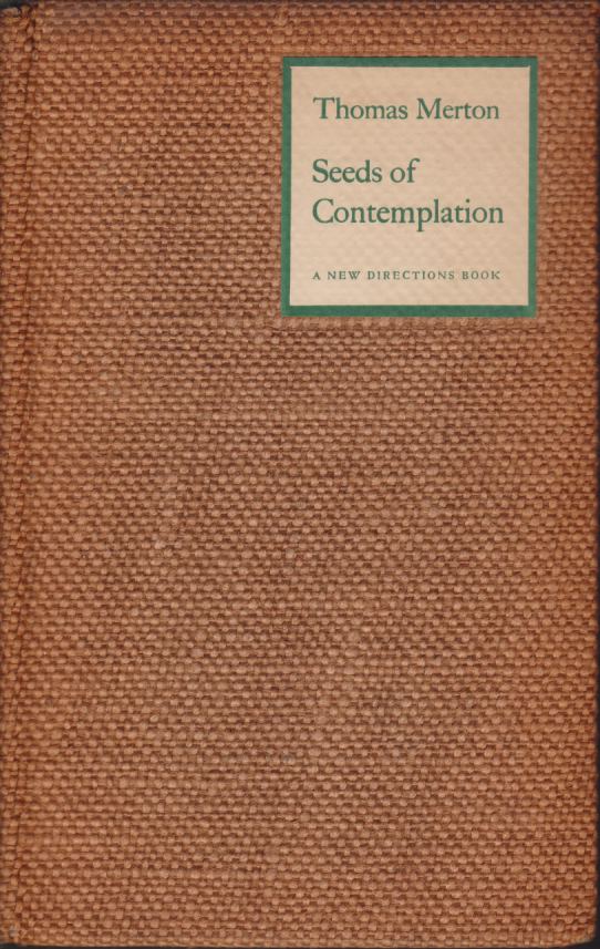 SEEDS OF COMTEMPLATION