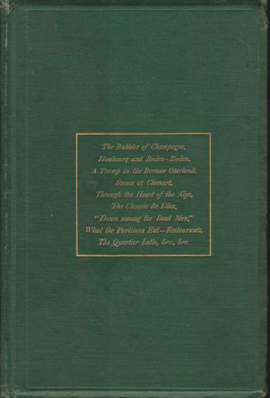 SIGHTS AND SENSATIONS IN FRANCE, GERMANY AND SWITZERLAND; Or, Experiences …