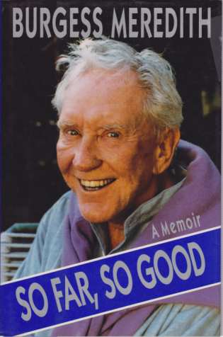 SO FAR, SO GOOD A Memoir