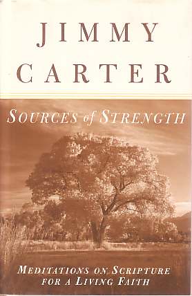SOURCES OF STRENGH Meditations on Scripture for a Living Faith