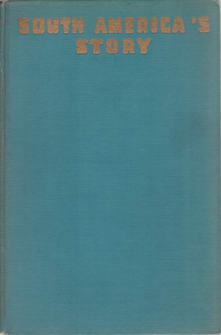 SOUTH AMERICA'S STORY