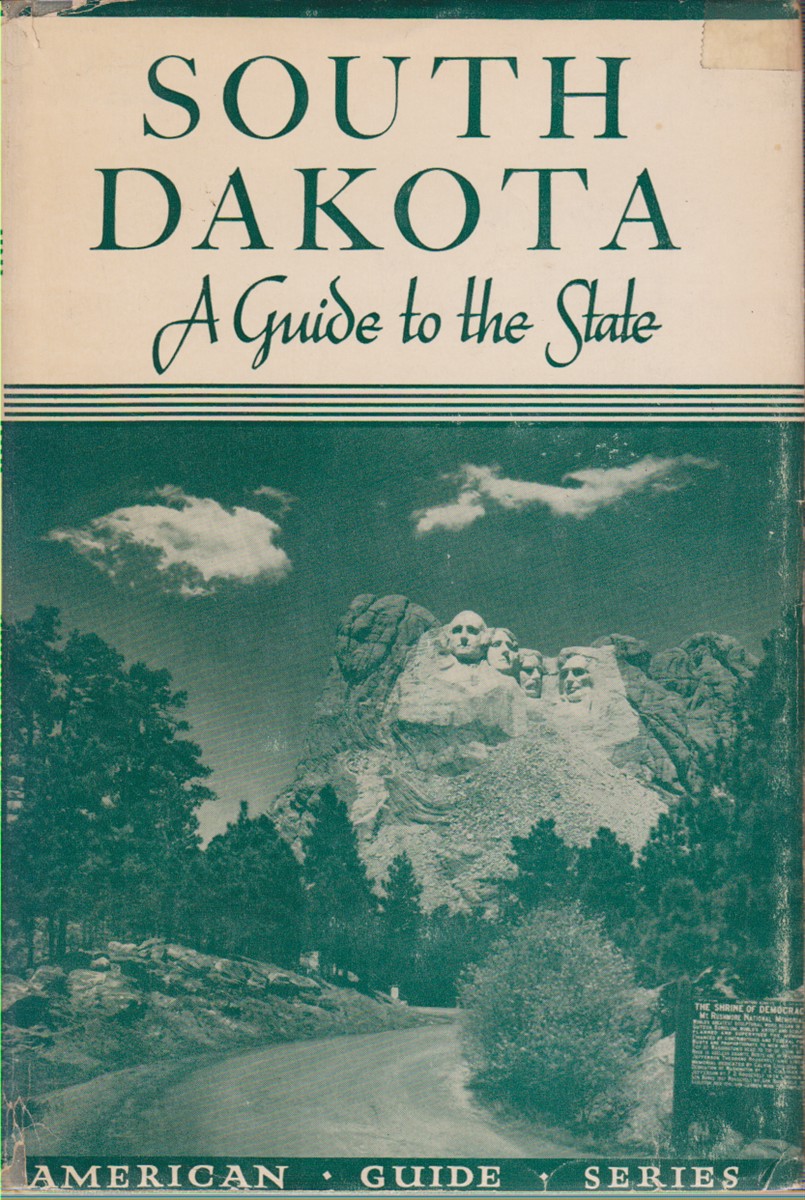 SOUTH DAKOTA A Guide to the State