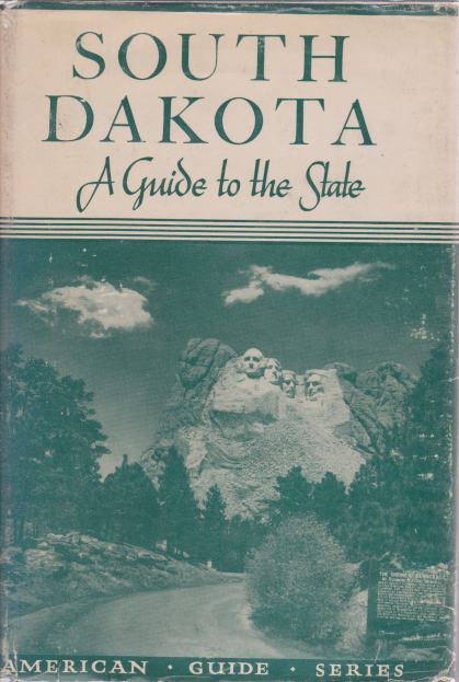 SOUTH DAKOTA A Guide to the State