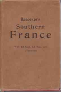 SOUTHERN FRANCE Including Corsica. Handbook for Travellers