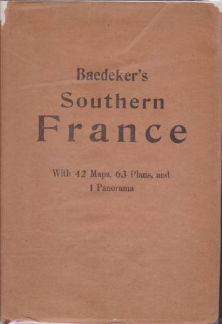SOUTHERN FRANCE Including Corsica. Handbook for Travellers