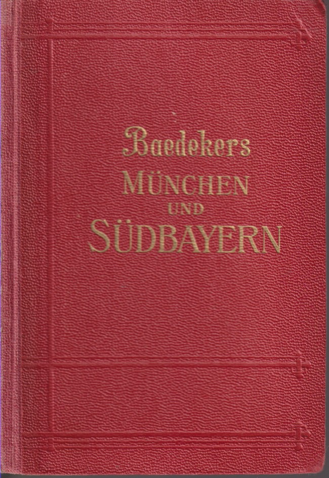 SÜDBAYERN München Und Die Bayerischen Alpen. Reisehandbuch