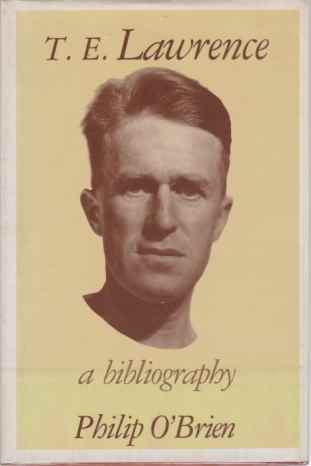 T.E. LAWRENCE A Bibliography