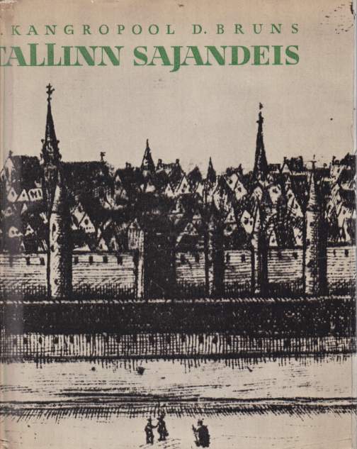 TALLINN SAJANDEIS Ehituskunstilline Ulevaade