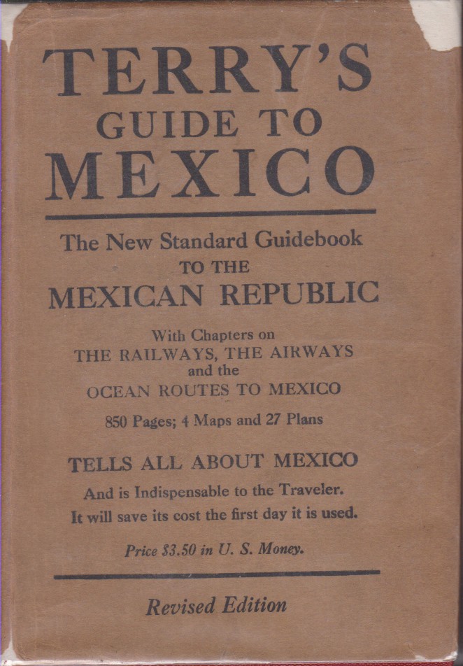 TERRY'S GUIDE TO MEXICO The New Standard Guidebook to the …