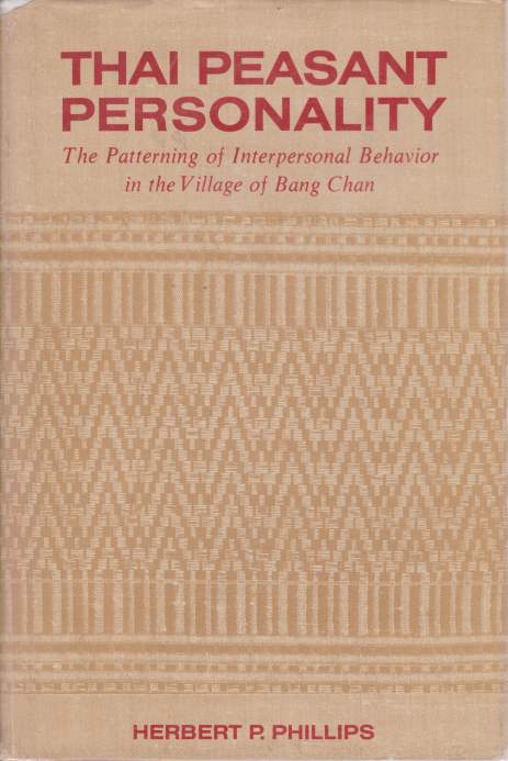THAI PEASANT PERSONALITY The Patterning of Interpersonal Behavior in the …