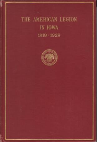 THE AMERICAN LEGION IN IOWA 1919-1929
