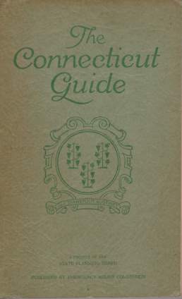 THE CONNECTICUT GUIDE What to See and Where to Find …