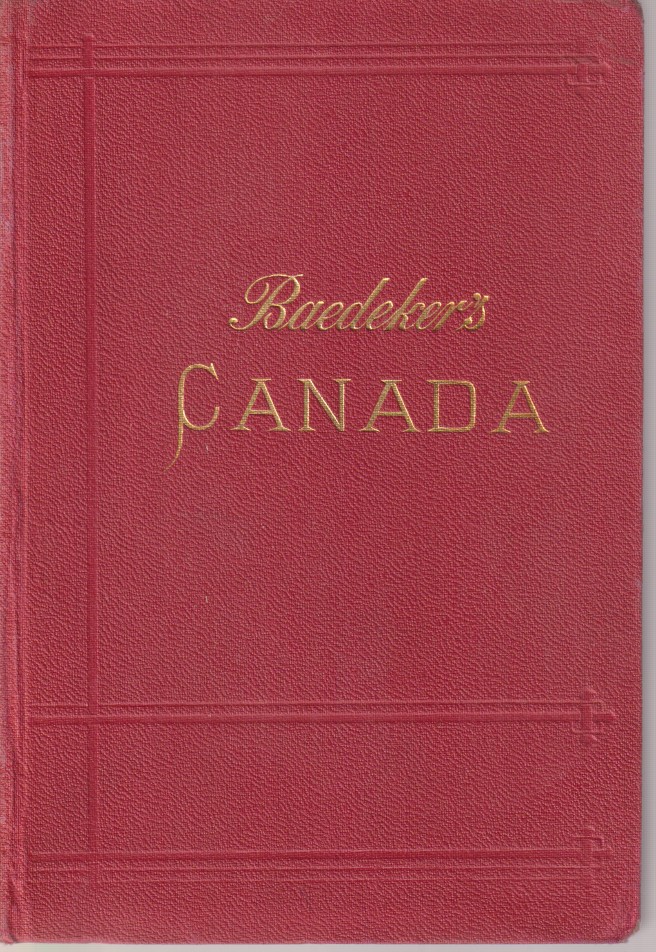 THE DOMINION OF CANADA With Newfoundland and an Excursion to …