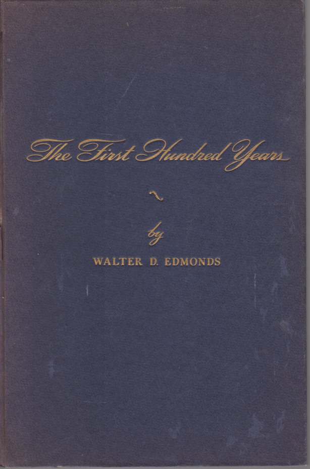 THE FIRST HUNDRED YEARS 1848-1948 1848 Oneida Community, 1880 Oneida …