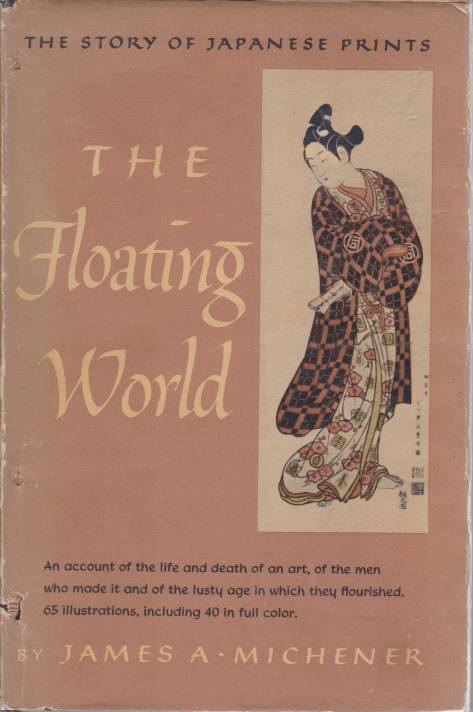 THE FLOATING WORLD The Story of Japanese Prints