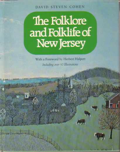 THE FOLKLORE AND FOLKLIFE OF NEW JERSEY