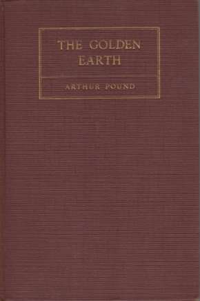 THE GOLDEN EARTH The Story of Manhattan's Landed Wealth