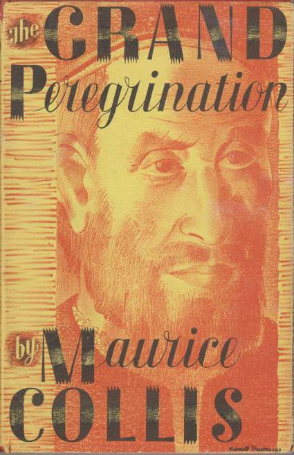 THE GRAND PEREGRINATION Being the Life and Adventures of Fernao …