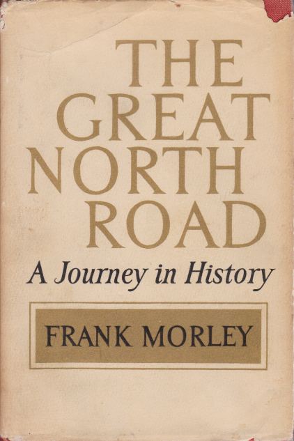 THE GREAT NORTH ROAD A Journey in History