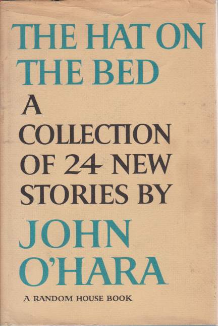 THE HAT ON THE BED A Collection of 24 New …