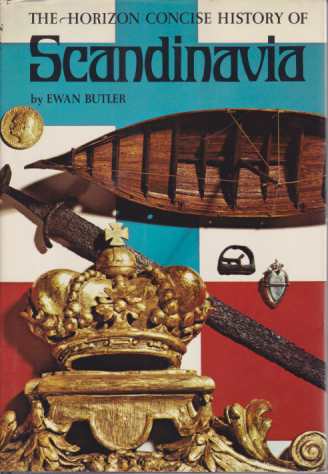 THE HORIZON CONCISE HISTORY OF SCANDINAVIA