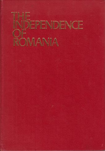 THE INDEPENDENCE OF ROMANIA