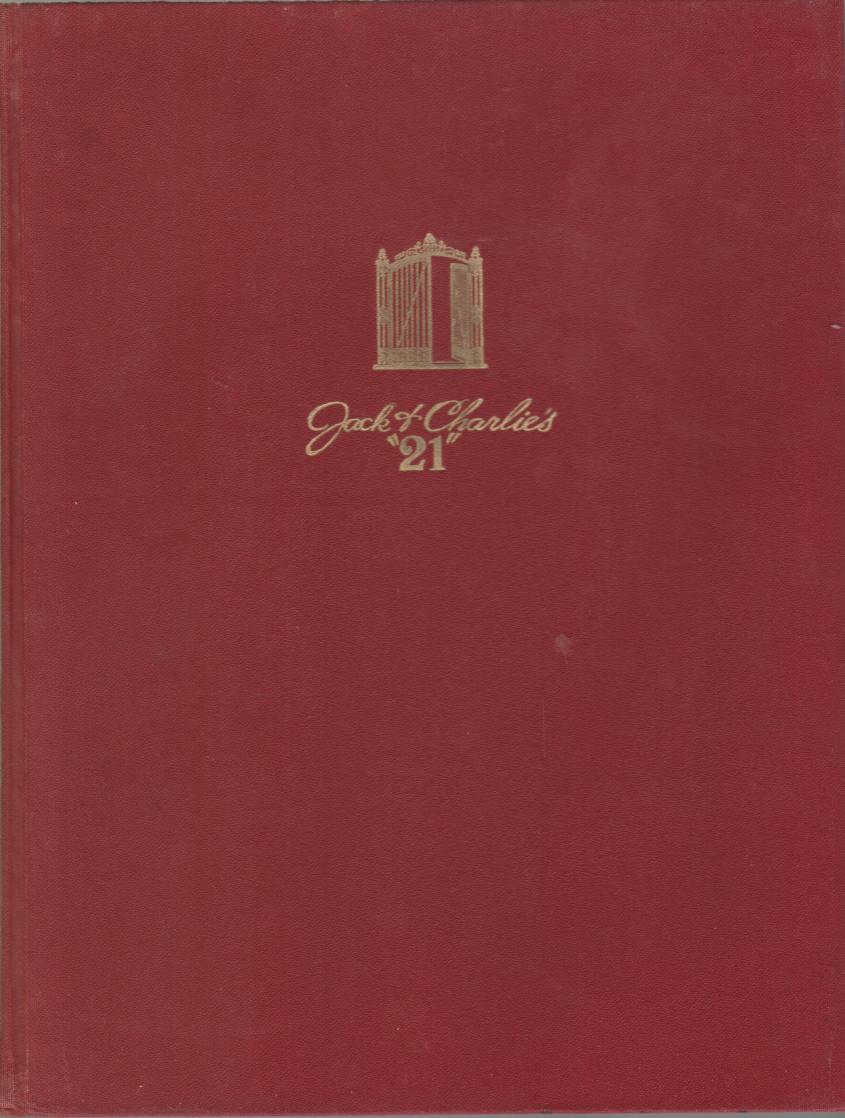 THE IRON GATES OF JACK AND CHARLIE'S "21" Thru which …