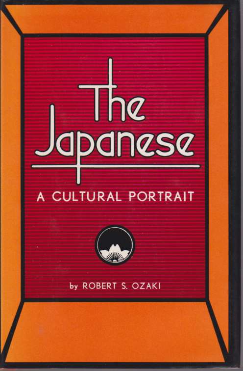 THE JAPANESE A Cultural Portrait