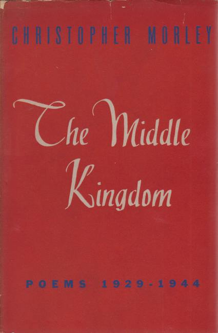 THE MIDDLE KINGDOM Poems 1929-1944