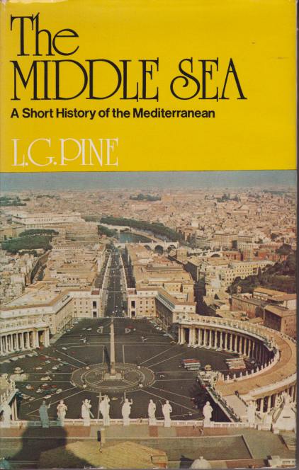 THE MIDDLE SEA A Short History of the Mediterranean