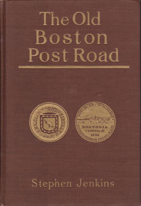 THE OLD BOSTON POST ROAD