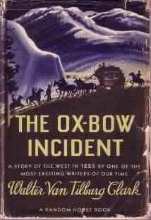 THE OX-BOW INCIDENT