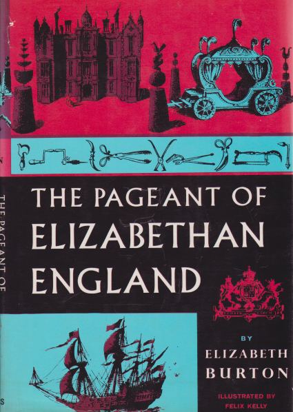 THE PAGEANT OF ELIZABETHAN ENGLAND